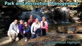 Park and Recreation Management - Fall 2019 Semester Highlights