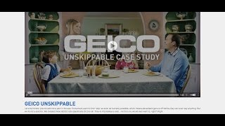 Geico Unskippable Case Study