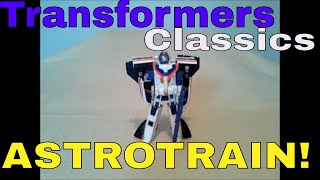 Transformers Classics Astrotrain - GotBot True Review NUMBER 3