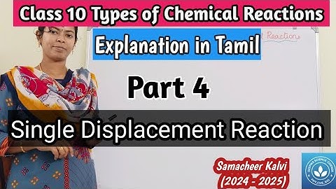 Single Displacement Reaction| Class 10 Science Unit 10 Types of Chemical Reactions