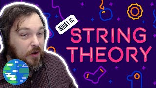 EXTRA DIMENSIONS?! String Theory Explained - What is The True Nature of Reality? [Reaction]