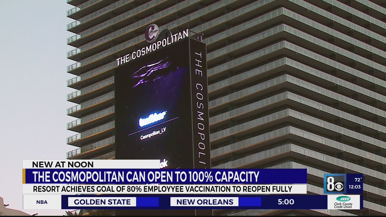 Cosmopolitan of Las Vegas receives approval to increase casino capacity to 100%