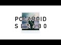 Shooting Polaroid For The First Time | Polaroid SLR 680