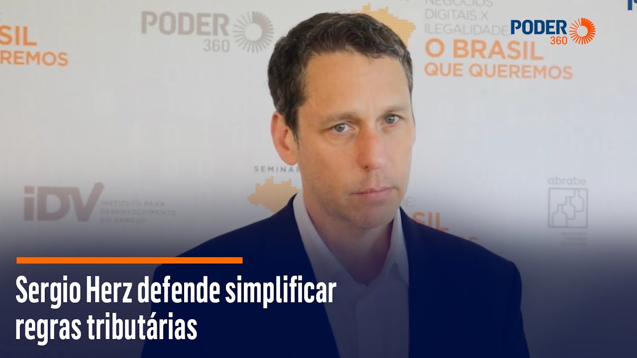 Sergio Herz defende simplificar regras tributárias