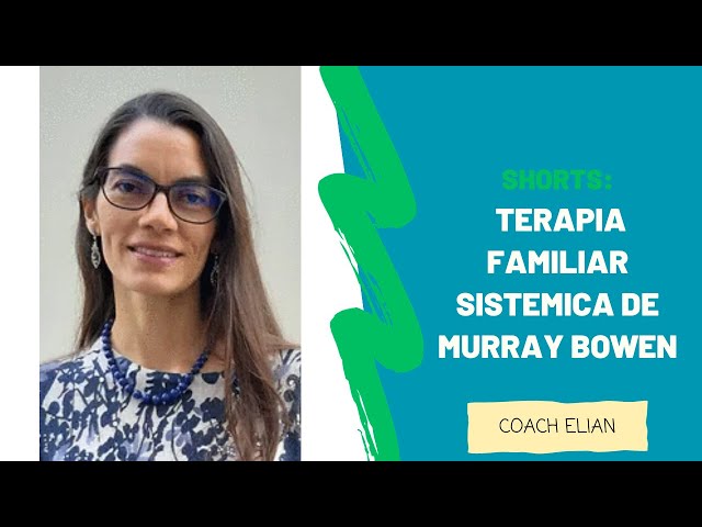 Contribuições de Murray Bowen à terapia familiar sistêmica