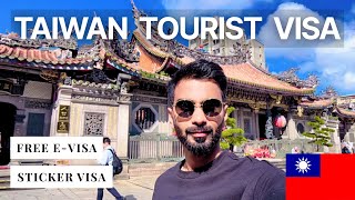 Taiwan Tourist Visa For Indians Sticker Visa E-Visa Step By Step Guide