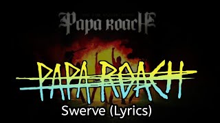Papa Roach - Swerve feat. FEVER 333 &amp; Sueco (Lyrics)