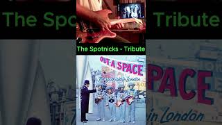 The Spotnicks - Tribute