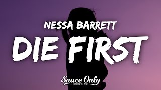 Nessa Barrett - die first (Lyrics) chords