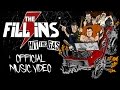 The Fill Ins - Hit The Gas (Official Music Video)