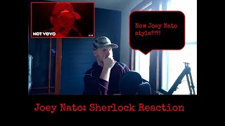 Joey Nato: Sherlock Reaction