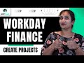 Workday Finance How to Create Projects | How to Create Projects Workday Finance | Workday | UppTalk
