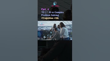 🧠💭 AI vs Complex Problem Solving #Cognition #ML #AIChallenges #Intuition #Creativity #Contextual P4