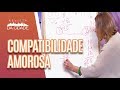 Numerologia: Compatibilidade Amorosa - Revista da Cidade (06/07/18)