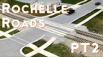 Road Crossings at the Rochelle RR Park - Model Train Layout Built for Operations and Realism S2020E5