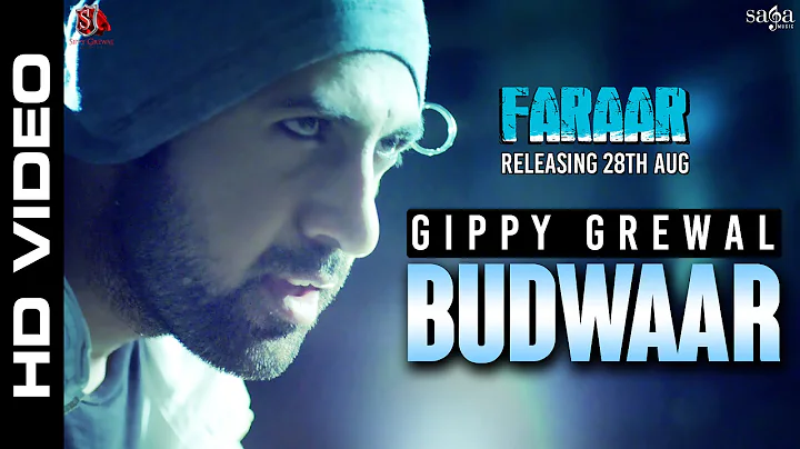 Budwaar | Gippy Grewal, Kainaat Arora | Faraar | L...
