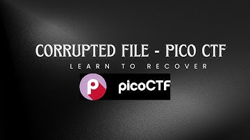 Corrupted file pico ctf walkthrough