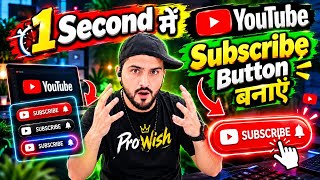 YouTube Ka Apna Subscribe Button Kaise Banaye 🔥 | CapCut Tutorial 2026