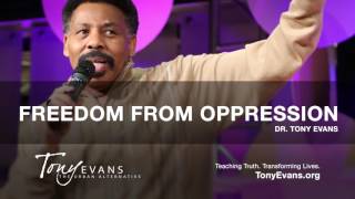Freedom From Oppression | Sermon by Tony Evans
