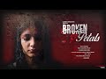Rape : Short film | Broken Petals : Life Of A Girl After Rape! | Rape statistics in India