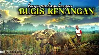 Lagu Bugis Kenangan tempo dulu | Nonstop lagu lagu Bugis Tempo Dulu , Teman Istirahat