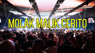Molak Malik Cerito  Happy Asmara  Lirik Lagu  Digoyang 