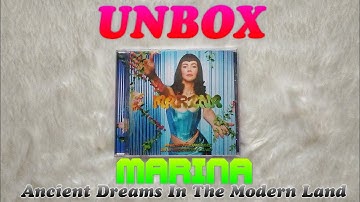 UNBOX : MARINA - Ancient Dreams in a Modern Land (Made in Germany