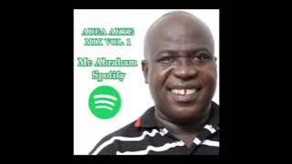 Mc Abraham - Adea Akye Mix 1