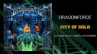 DragonForce - City of Gold (Official)