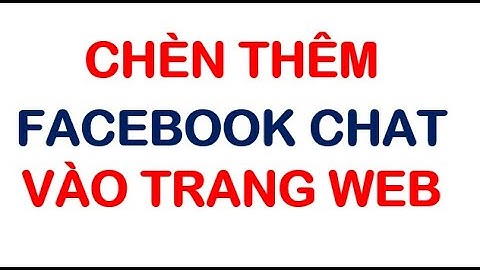 Facebook Chat Plugin - Chèn thêm vào trang web WordPress và NukeViet