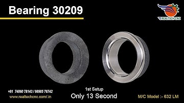 Bearing 30209 1st. Setup, RealTech CNC Machine VD-185