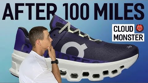 ON CLOUDMONSTER AFTER 100 MILES ( Worth the HYPE?!? )