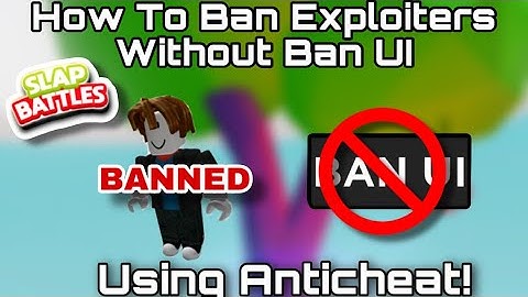 How To BAN And KICK Hackers Without The Ban UI Using The Anticheat! | Slap Battles Roblox