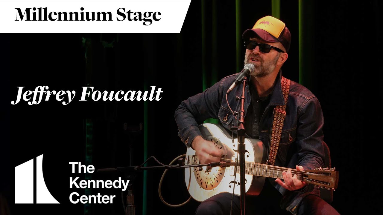 Jeffrey Foucault - Millennium Stage (September 20, 2024) Jeffrey Foucault - Millennium Stage (September 20, 2024)