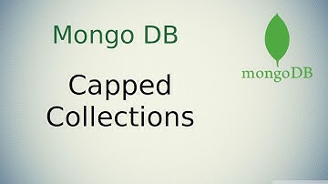 [ MongoDB 13 ] What are Capped Collections in MongoDB