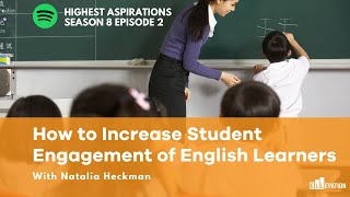 How to Increase Student Engagement of English Learners
