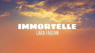Immortelle - Lara Fabian Lyrics