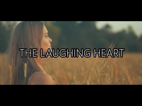 The Laughing Heart | Panasonic GH5 4K