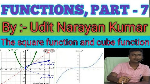 Square Function | Cube Function | L - 7 | वर्ग फलन और घन फलन | Class 11 | Class 12 |