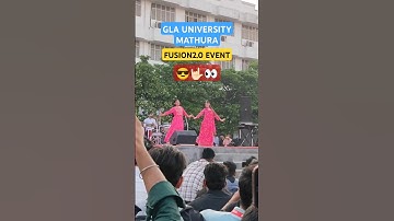 GLA UNIVERSITY MATHURA 🤟 FUSION2.0 Event 😎 #glauniversity #glaevents #gla