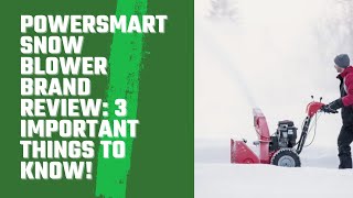 PowerSmart Snow Blower Brand Review: 3 Important Things To Know!