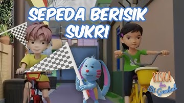 Riska dan Si Gembul - Sepeda Berisik Sukri