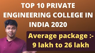 TOP 10 Private Engineering College In India 2020