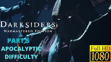 100%DARKSIDERS WARMASTERED EDITION Walkthrough Part 5 1080p MAX settings [PC] #APOCALYPTICDIFFICULTY