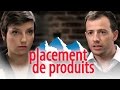 Placement de produits feat gregory guillotin aude gogny goubert schoumsky  benot blanc