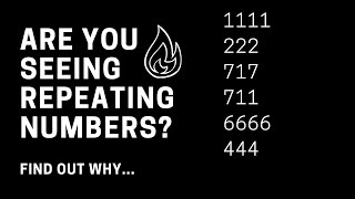 Twin Flame Repeating Numbers Signs & Meaning ⎮What it means when you're seeing 1111, 222, 444...