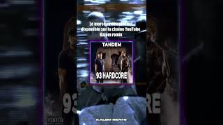 #Tandem -  #93Hardcore (#Remix #Classik) #Prod.by #Kalem #beats