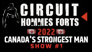 Circuit Hommes Forts 2022 Show#1