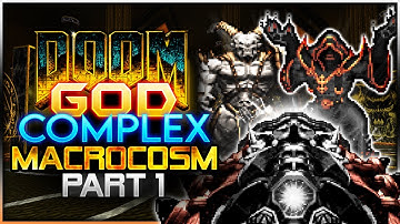 Doom: NEMESIS MACROCOSM God Complex GZDoom (Part 1)