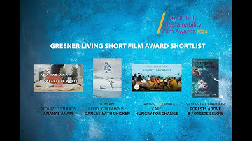 Greener Living Shortlisted Films | GSFA 2024